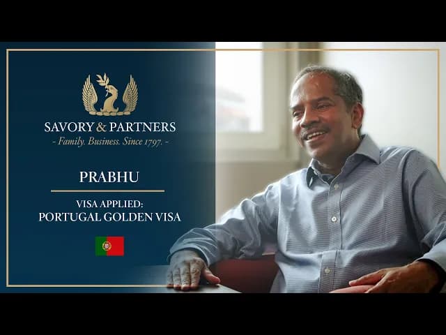 A testimonial from Mr. Prabhu, sharing his experience with Savory & Partners in obtaining a Portugal Golden Visa.