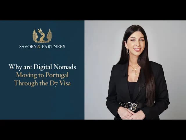 An exploration of why digital nomads are choosing Portugal’s D7 Visa, featuring insights from Savory & Partners.