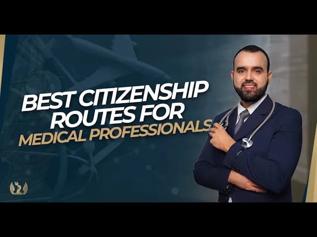 A discussion on how medical professionals can benefit from obtaining second citizenship.