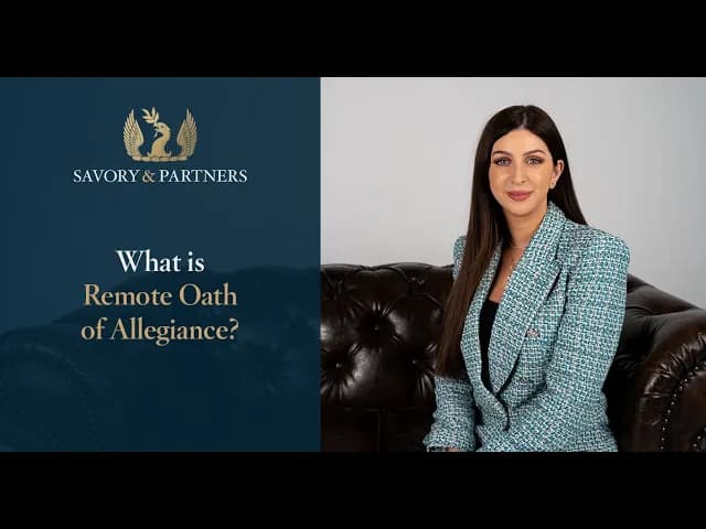 An explanation of the remote Oath of Allegiance process for citizenship by investment programs, offered by Savory & Partners.